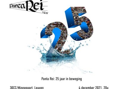 [update 28/11/21] UITGESTELD -Panta Rei: 25 jaar in beweging!
